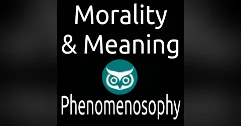 Morality & Meaning