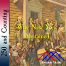 Why New York Abstained–July 3, 1776