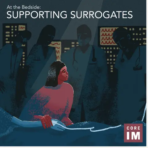 #84 Supporting Surrogates: At the Bedside Segment