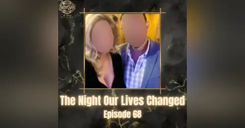 68. The Night Our Lives Changed (feat. Sam & James)
