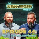 The New How Podcast – From Ethical Hacker to CEO with Tim Wainwright