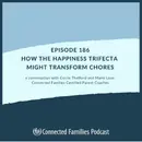 How the Happiness Trifecta Might Transform Chores