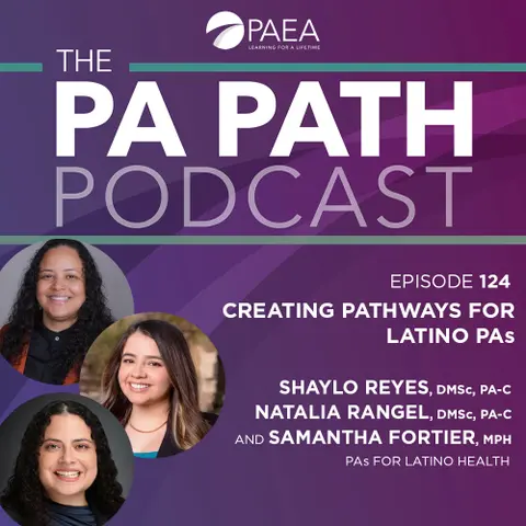 Representation Matters: Creating Pathways for Latino PAs