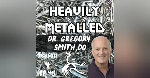 EP48 - SEASON 4 PREMIER: Dr. Gregory Smith DO; Hardware Removal - The Neurosurgeon Who Said YES!