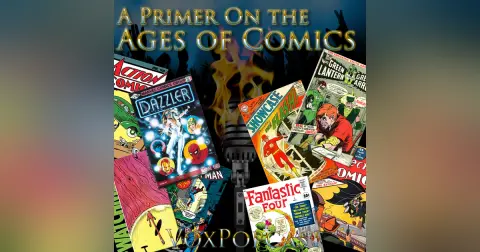 e254. A Primer On the Ages of Comics