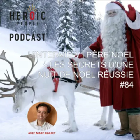 L’interview – Le Père Noël | Les secrets d’une nuit de Noël réussie #122
