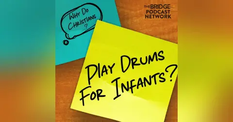 Why Do Christians Play Drums For Infants?
