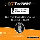 GT Podcast – Episode 129 – The Port Authority of NY & NJ – The Port That’s Doing Alot and Doing it Right The Port Authority of NY & NJ - The Port That's Doing Alot and Doing it Right