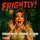 FRIGHTLY! Scary Stories and Tales of Terror