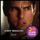 659: "You had me at 'Bring the lights down low'" | Jerry Maguire (1996)