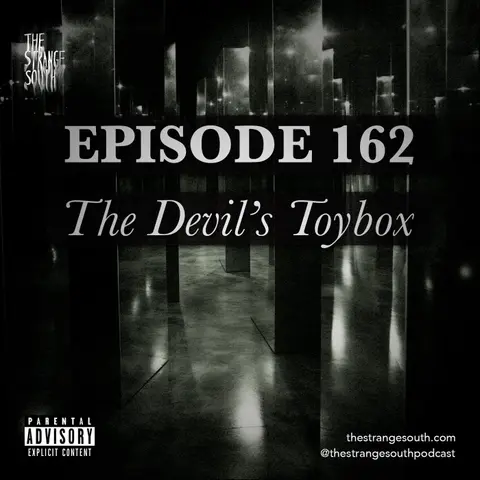 Episode 162: The Devil’s Toybox