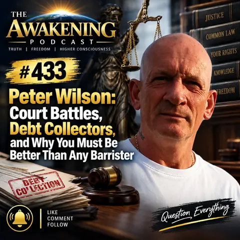 #433 Peter Wilson: Court Battles, Debt Collectors, and Why You Must Be Better Than Any Barrister