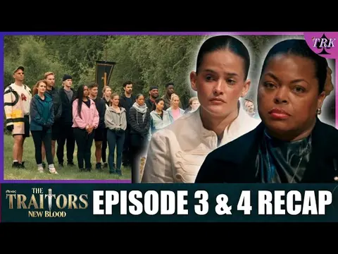 The Traitors: New Blood | Episode 3 & 4 Recap