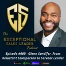 Glenn Sandifer, From Reluctant Salesperson to Servant Leader