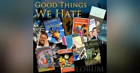 e86. Good Things We Hate