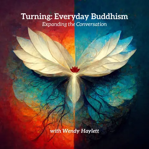 Everyday Buddhism 4 - What Does Buddhism Say About...?
