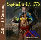 September 19, 1775: Up the River