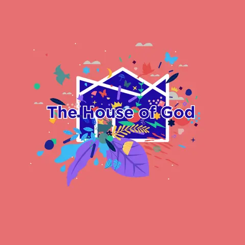 The House of God: A House of Prayer and Presence
