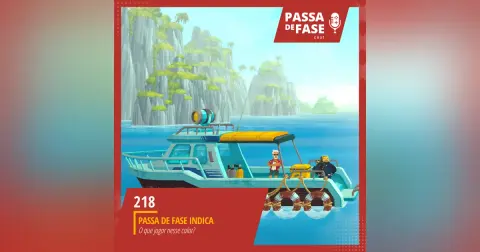 #218 | Passa de Fase Indica: O que jogar nesse calor?