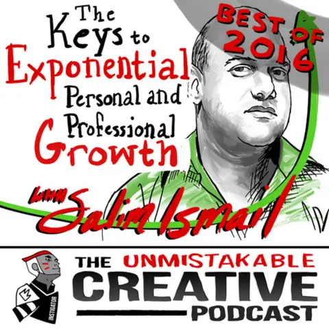 Best of 2016: Keys to Exponential Personal and Professional Growth With Salim Ismail