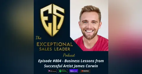 Business Lessons from Successful Artist James Corwin