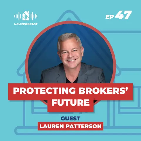 Episode 47: Who’s Protecting Mortgage Brokers in Washington? | Inside NAMB Advocacy
