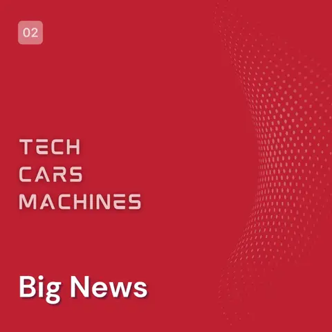 02. (1/3) Tech & Cars: the Big News