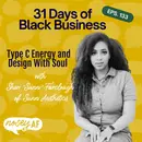 Type C Energy and Design With Soul with Sunni of Sunni Aesthetics.