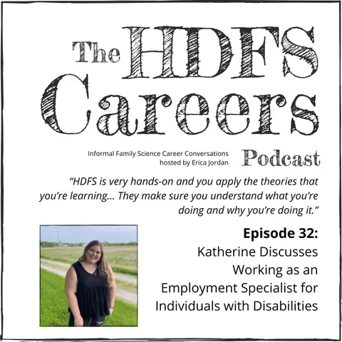 32: Katherine Discusses Working as an Employment Specialist for Individuals with Disabilities