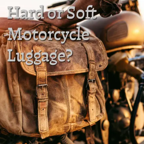 Hard or Soft Motorcycle Luggage? Discover the Best Choice for Your Ride!