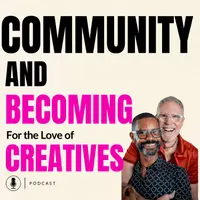 For the Love of Creatives Podcast