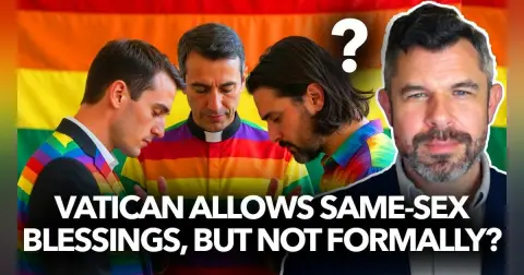 1310: Vatican allows Same-Sex Blessings BUT NOT FORMALLY? - Dr. Taylor Marshall