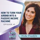 How To Turn Your AirBnb Into A Passive Income Machine