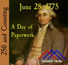 June 28, 1775: A Day of Paperwork