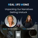 Unpacking Our Narratives: Getting Unstuck with Nancy Colier