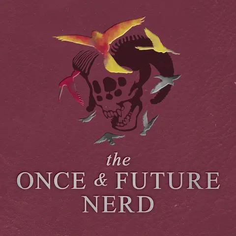 #Ask The Once And Future Nerd for Bk. 2, Ch. 9