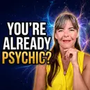 629. Why You Think You Don't Have Psychic Abilities (But You Do)