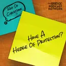 Why Do Christians Have A Hedge Of Protection?