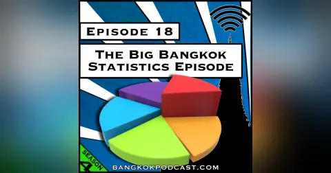 The Big Bangkok Statistics Episode [Season 4, Episode 18]