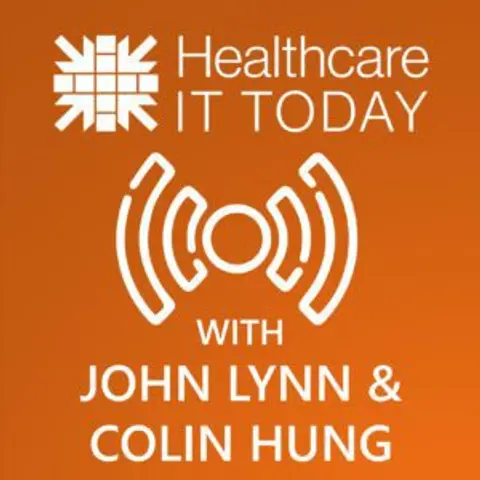 Healthcare IT Over Under - Healthcare IT Today Podcast Episode 204