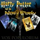 e74. Harry Potter and the Politics of Wizardry