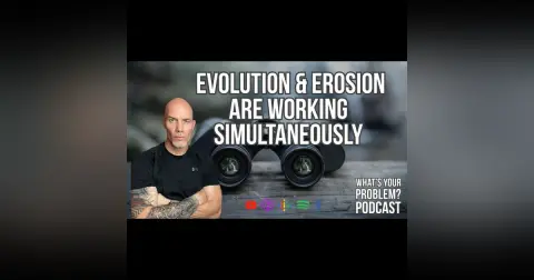 862. Who has the upper hand? Evolution or Erosion?