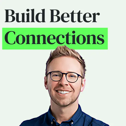 The Easy Way to Build and Maintain Meaningful Relationships with Nick Gray