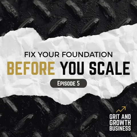 Fix Your Foundation Before You Scale