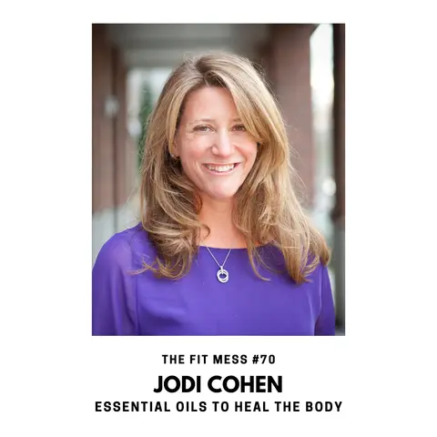 The Art and Science of Essential Oils with Jodi Cohen