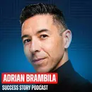 Lessons - How a Pro Dancer Built a $20M Online Business From a Van | Adrian Brambila - Author of Start Thinking Rich & Fmr T-Pain Dancer