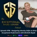 Navigating Identity Shifts to Drive Exceptional Performance with Michelle Boyde