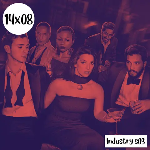 s14e08: Decisiones fueron tomadas – Industry
