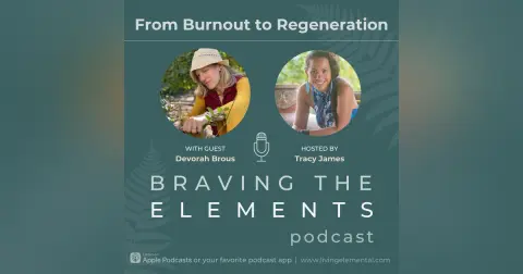 S3E4: Devorah Brous - From Burnout to Regeneration