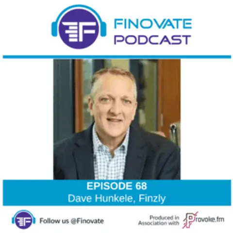 Episode 68: Dave Hunkele, Finzly